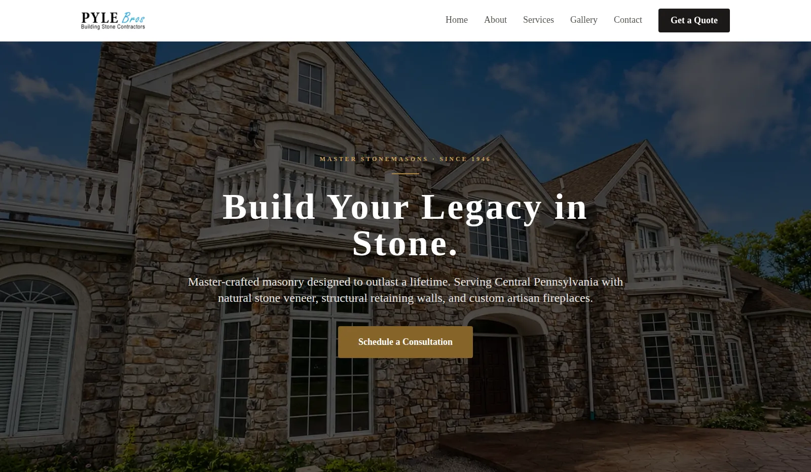 The new Pyle Bros. homepage, with the headline "Build Your Legacy in Stone." over a photograph of a stone-faced house.